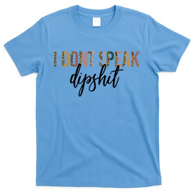 I Dont Speak Dipshit Vintage Leopard Boho Cow Western Cool Gift T-Shirt