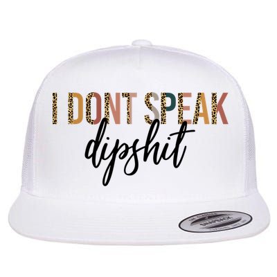 I Dont Speak Dipshit Vintage Leopard Boho Cow Western Cool Gift Flatbill Hat
