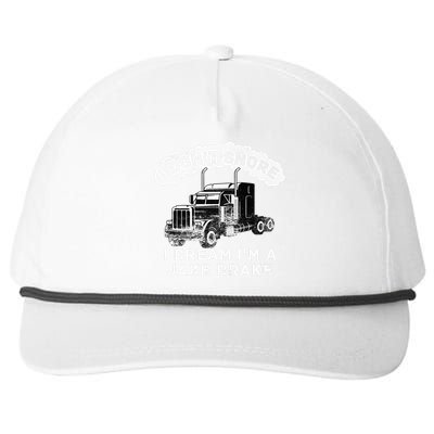 I Don't Snore I Dream I'm A Jake Brake Trucker Snapback Five-Panel Rope Hat