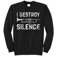 I Destroy Silence Trumpet Sweatshirt