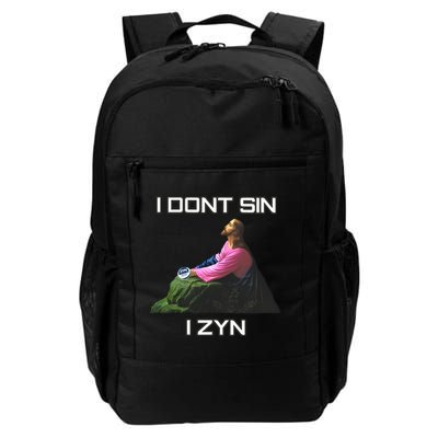 I Dont Sin I Zyn Backpack