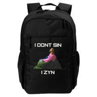 I Dont Sin I Zyn Backpack