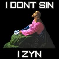 I Dont Sin I Zyn Backpack
