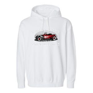 I Don't Snore I Dream I'm a Hot Rod Muscle Car Lovers Gift  Garment-Dyed Fleece Hoodie