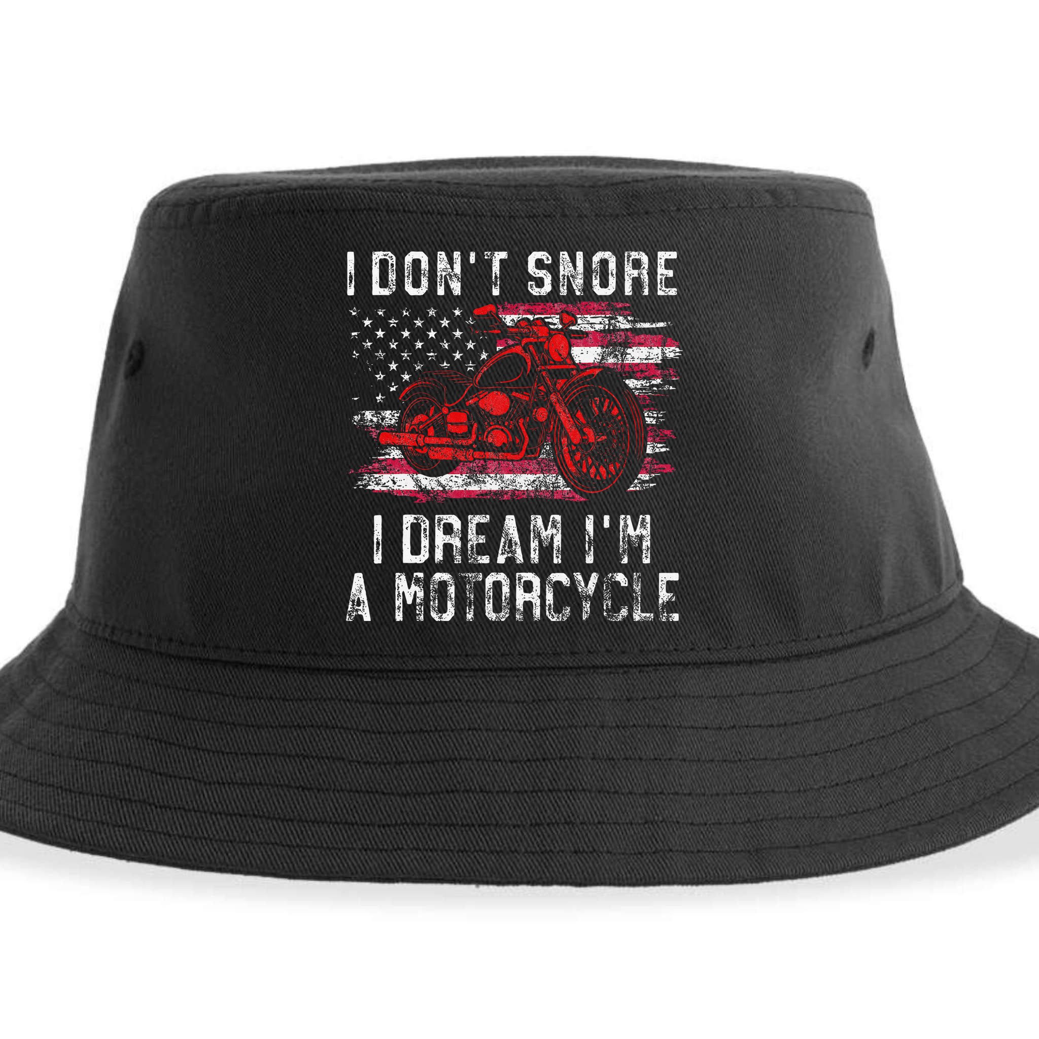 I DonT Snore I Dream IM A Motorcycle Club Snoring Biker Sustainable Bucket Hat