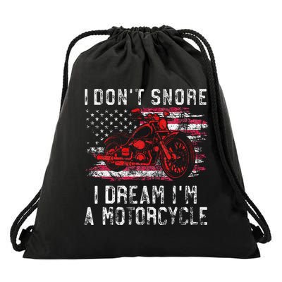 I DonT Snore I Dream IM A Motorcycle Club Snoring Biker Drawstring Bag
