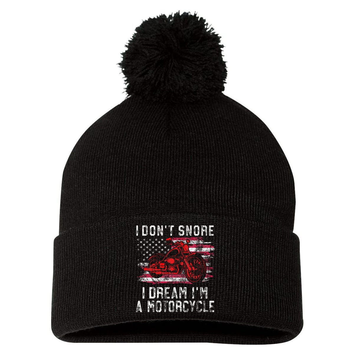 I DonT Snore I Dream IM A Motorcycle Club Snoring Biker Pom Pom 12in Knit Beanie