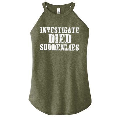 Investigate Died Suddenlies Women’s Perfect Tri Rocker Tank