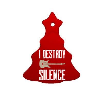 I Destroy Silence Electric Guitars Guitarist Guitar Player Gift Ceramic Tree Ornament