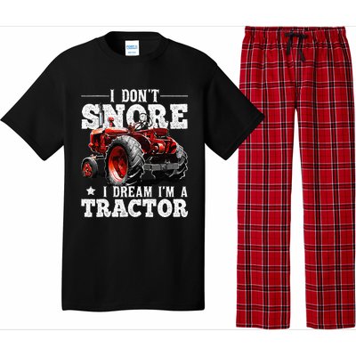 I DonT Snore I Dream IM A Tractor Farmer Tractor Pajama Set