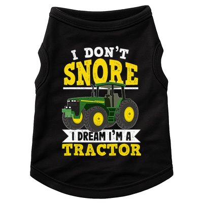 I don't snore I dream I am a tractor gift idea for farmer  Doggie Tank