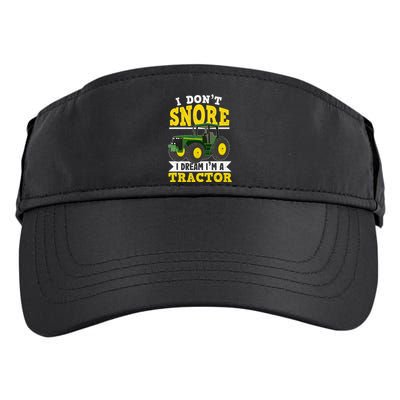 I don't snore I dream I am a tractor gift idea for farmer  Adult Drive Performance Visor
