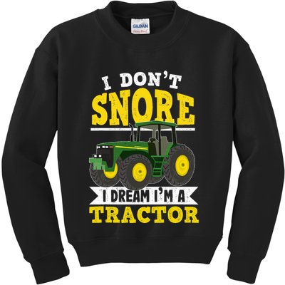 I don't snore I dream I am a tractor gift idea for farmer  Kids Sweatshirt