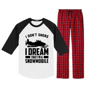 I Don't Snore I Dream That I'm A Snowmobile Raglan Sleeve Pajama Set