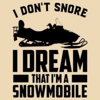 I Don't Snore I Dream That I'm A Snowmobile Drawstring Bag