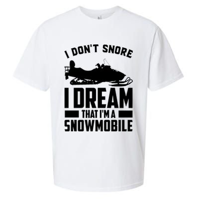 I Don't Snore I Dream That I'm A Snowmobile Sueded Cloud Jersey T-Shirt