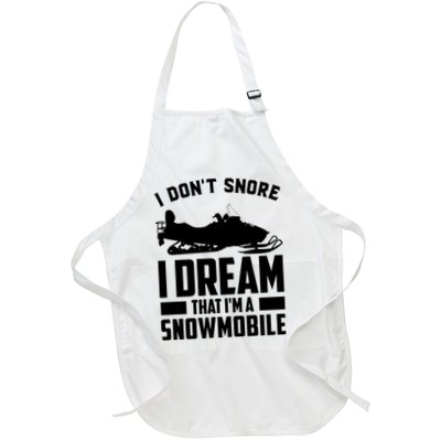 I Don't Snore I Dream That I'm A Snowmobile Apron