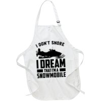 I Don't Snore I Dream That I'm A Snowmobile Apron