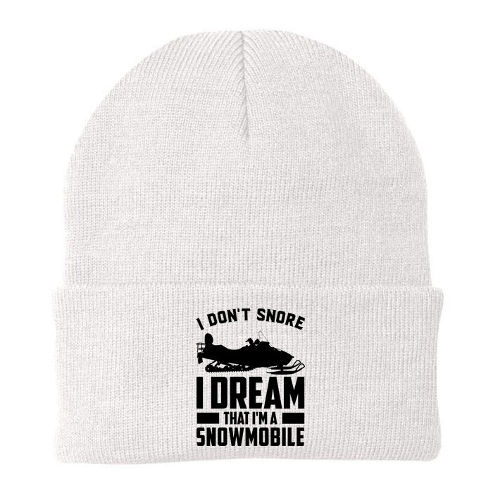 I Don't Snore I Dream That I'm A Snowmobile Beanie