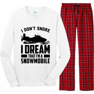 I Don't Snore I Dream That I'm A Snowmobile Long Sleeve Pajama Set