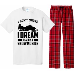 I Don't Snore I Dream That I'm A Snowmobile Pajama Set