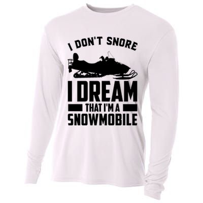 I Don't Snore I Dream That I'm A Snowmobile Cooling Performance Long Sleeve Crew