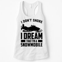 I Don't Snore I Dream That I'm A Snowmobile Womens Tank Top