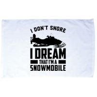 I Don't Snore I Dream That I'm A Snowmobile Microfiber Hand Towel