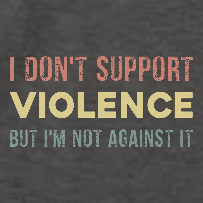 I DonT Support Violence But IM Not Against It Vector Backpack