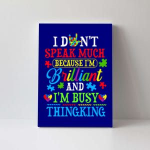 I Dont Speak Much Autism Awareness Funny Gift Puzzle Gift Canvas