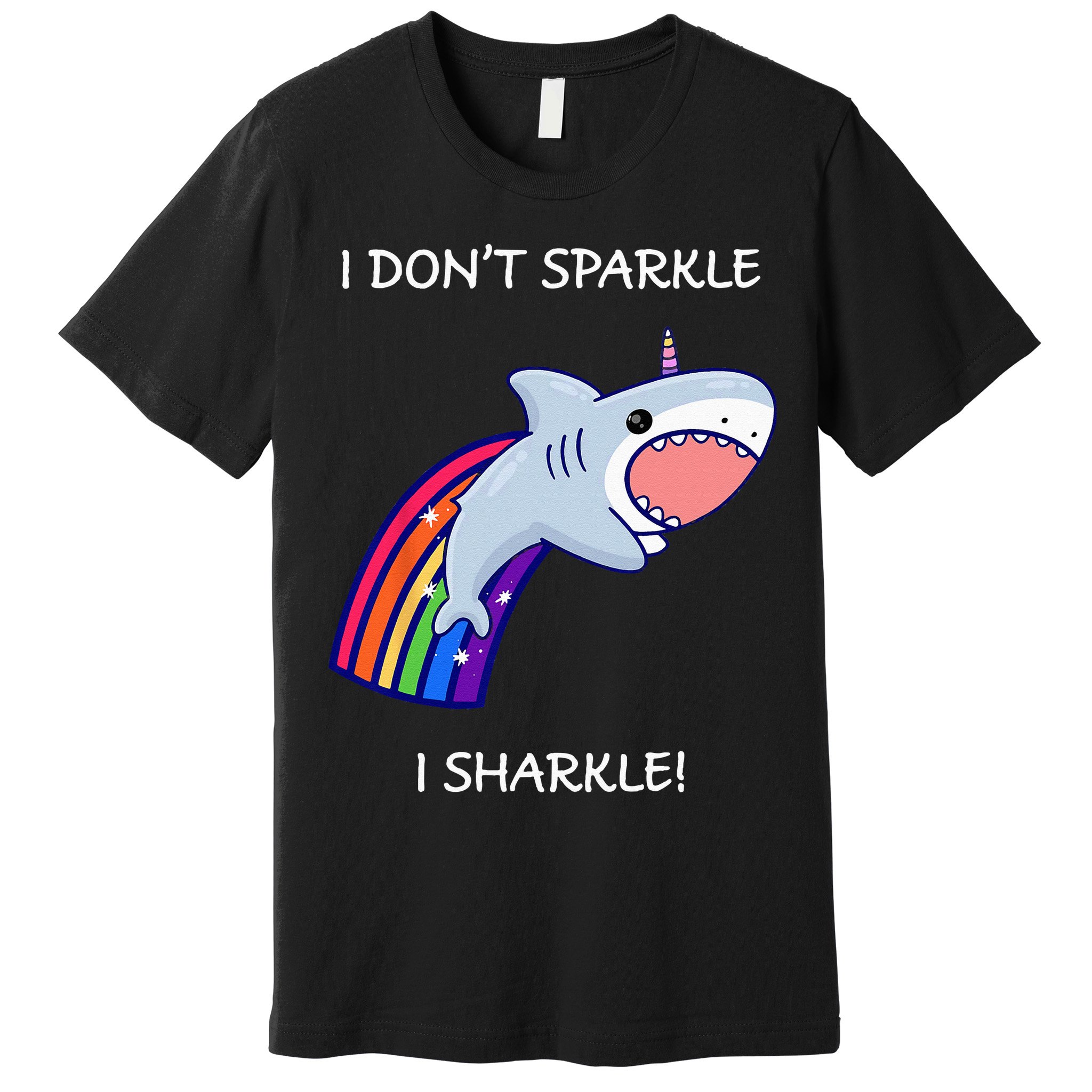 I Don't Sparkle I Sharkle Shark Unicorn Rainbow Premium T-Shirt