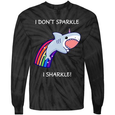 I Don't Sparkle I Sharkle Shark Unicorn Rainbow Tie-Dye Long Sleeve Shirt