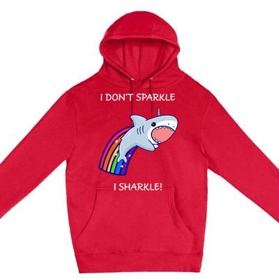 I Don't Sparkle I Sharkle Shark Unicorn Rainbow Premium Pullover Hoodie