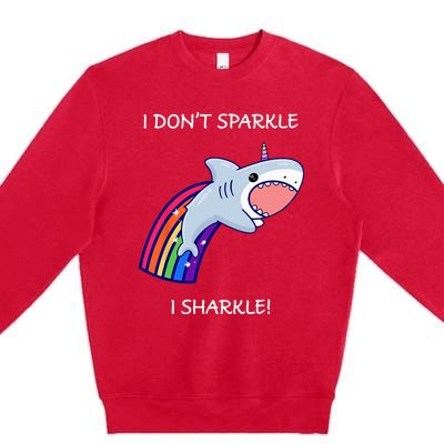 I Don't Sparkle I Sharkle Shark Unicorn Rainbow Premium Crewneck Sweatshirt