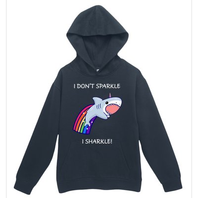 I Don't Sparkle I Sharkle Shark Unicorn Rainbow Urban Pullover Hoodie