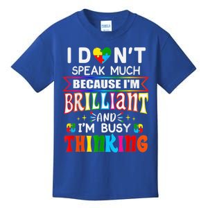 I Dont Speak Much Brilliant Autism Autistic boy girl Gift Kids T-Shirt