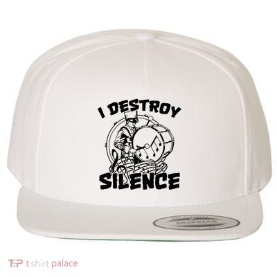 I Destroy Silence Bass Drum Marching Band Wool Snapback Cap