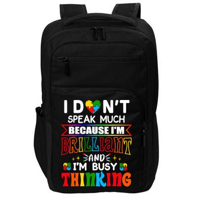 I Dont Speak Much Brilliant Autism Autistic Boys Girls Gift, Autism  Impact Tech Backpack