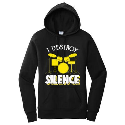 I Destroy Silence Drum Funny Drummer Women's Pullover Hoodie