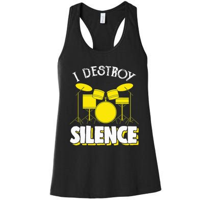 I Destroy Silence Drum Funny Drummer Women's Racerback Tank