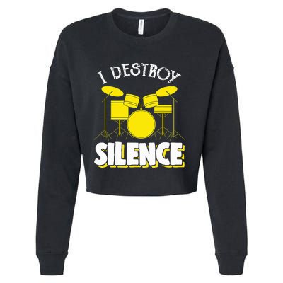 I Destroy Silence Drum Funny Drummer Cropped Pullover Crew