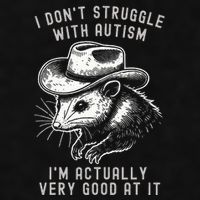 I DonT Struggle With Autism I Am Actually Very Good At It Ladies PosiCharge Tri-Blend Wicking Tank