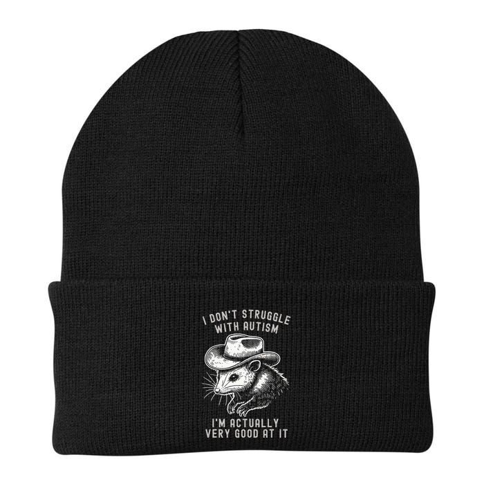 I DonT Struggle With Autism I Am Actually Very Good At It Beanie