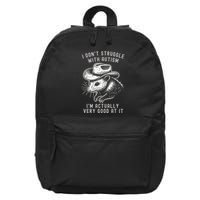 I DonT Struggle With Autism I Am Actually Very Good At It 16 in Basic Backpack