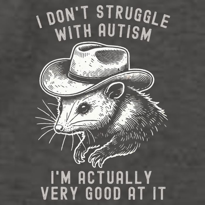 I DonT Struggle With Autism I Am Actually Very Good At It Vector Backpack