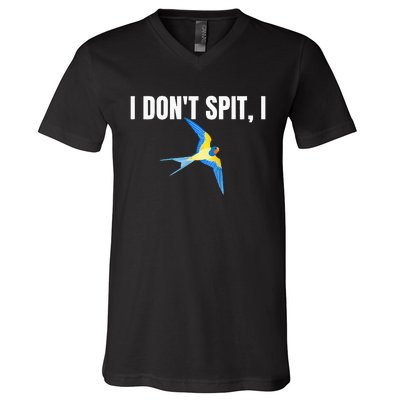 I Dont Spit I Swallow Funny Bird Watching Party BBQ Party V-Neck T-Shirt