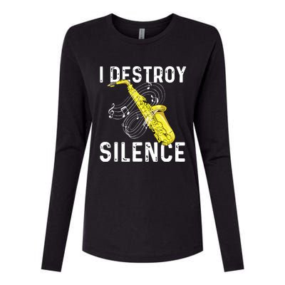 I Destroy Silence Saxophone Player Saxophonist Jazz Music Womens Cotton Relaxed Long Sleeve T-Shirt