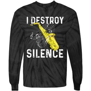 I Destroy Silence Saxophone Player Saxophonist Jazz Music Tie-Dye Long Sleeve Shirt