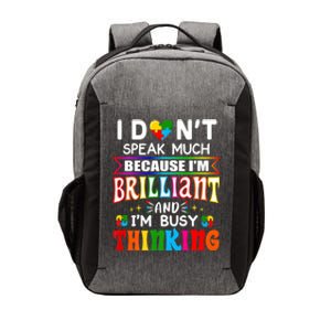 I Dont Speak Much Brilliant Autism Gift Autistic Boys Girls Gift Vector Backpack