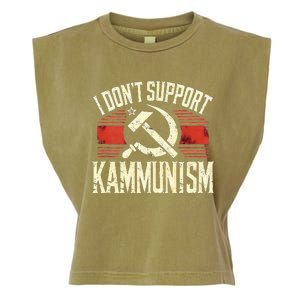 I DonT Support Kammunism Anti Democrat Garment-Dyed Women's Muscle Tee